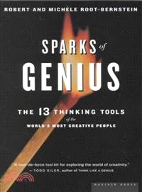Sparks of Genius ─ The Thirteen Thinking Tools of the World's Most Creative People