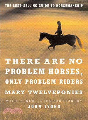 There Are No Problem Horses, Only Problem Riders