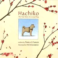 Hachiko—The True Story of a Loyal Dog