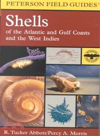 A Field Guide to Shells―Atlantic and Gulf Coasts and the West Indies