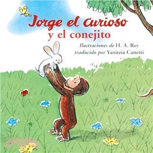Jorge El Curioso Y El Conejito / Curious George and the Bunny (硬頁書)