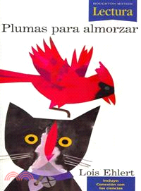 Plumas Para Almorzar, Little Big Book Level K Theme 20