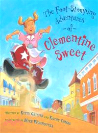 The Foot-Stomping Adventures of Clementine Sweet