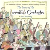 The Story of the Incredible Orchestra