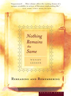 Nothing Remains the Same ― Rereading and Remembering
