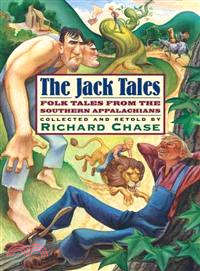 The Jack Tales ─ Folk Tales from the Southern Appalachians