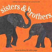 Sisters & Brothers―Sibling Relationships in the Animal World