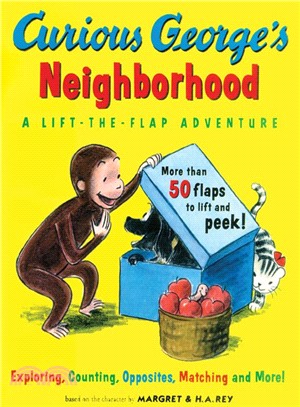 Curious George's neighborhood :a lift-the-flap adventure /