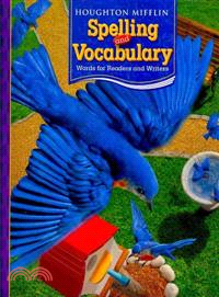 Houghton Mifflin Spelling and Vocabulary ― Words for Readers and Writers