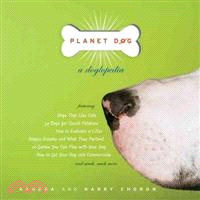 Planet Dog—A Doglopedia