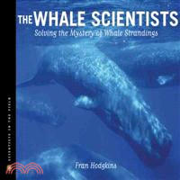 The Whale Scientists—Solving the Mystery of Whale Strandings