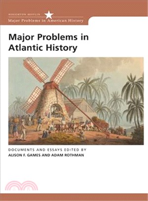 Major Problems in Atlantic History―Documents and Essays