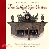 Twas the Night Before Christmas ─ A Visit from St. Nicholas