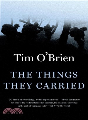 The things they carried :a work of fiction /
