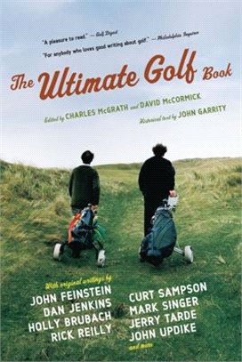 The Ultimate Golf Book ― A History And a Celebration of the World's Greatest Game