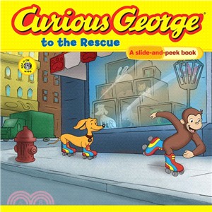 Curious George to the Rescue ─ A Slide and Peek Book