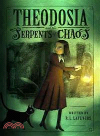 Theodosia and the Serpents of Chaos