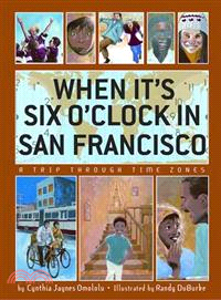 When It's Six O'clock in San Francisco ─ A Trip Through Time Zones