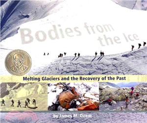 Bodies from the Ice ─ Melting Glaciers and the Recovery of the Past