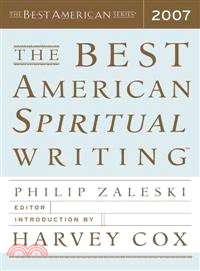 The Best American Spiritual Writing 2007