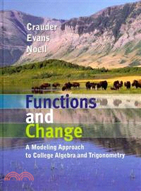 Functions and Change―A Modeling Approach to College Algebra and Trigonometry