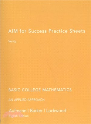 Basic College Mathematics ─ An Applied Approach : Aim for Success Practice Sheets