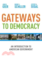 Gateways to Democracy: An Introduction to American Government