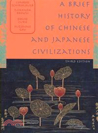 A Brief History of Chinese And Japanese Civilizations