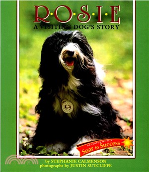 Reading Intervention ― Soar to Success Student Book Level 4 Wk 14 Rosie, a Visiting Dog's Story