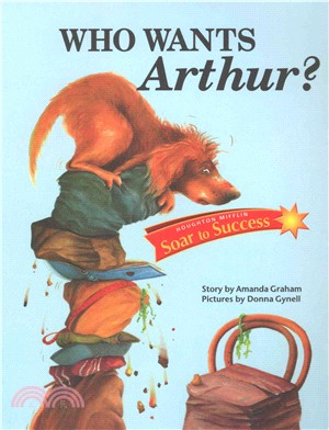 Reading Intervention ― Soar to Success Student Book Level 4 Wk 7 Who Wants Arthur?