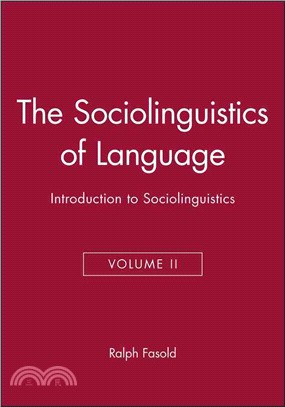 SOCIOLINGUISTICS OF LANGUAGE：INTRODUCTION TO SOCIOLINGUISTICS VOLUME II