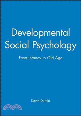 Developmental Social Psychology - From Infancy To Old Age