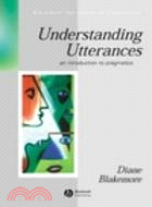 Understanding Utterances: An Introduction to Pragmatics