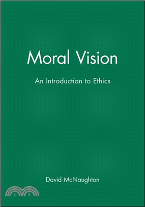Moral Vision - An Introduction To Ethics