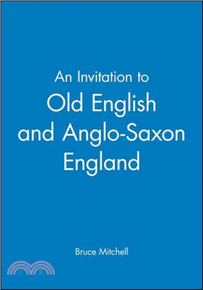 Invitation to Old English & Anglo-Saxon England | 拾書所