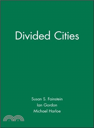 Divided cities :New York and London in the contemporary world /