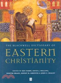 Blackwell Dictionary Of Eastern Christianity