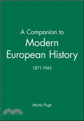 A Companion To Modern European History 1871-1945