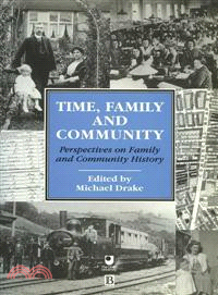 Time, Family And Community:Perspectives On Family And Community History