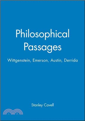 Philosophical Passages - Wittgenstein, Emerson, Austin, Derrida