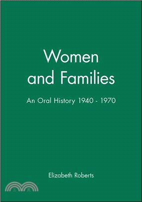 Women And Families - An Oral History 1940-1970