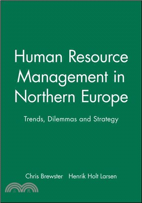 Human Resource Management In Northern Europe - Trends, Dilemmas And Strategy