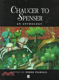 Chaucer To Spenser - An Anthology