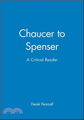 Chaucer To Spenser - A Critical Reader