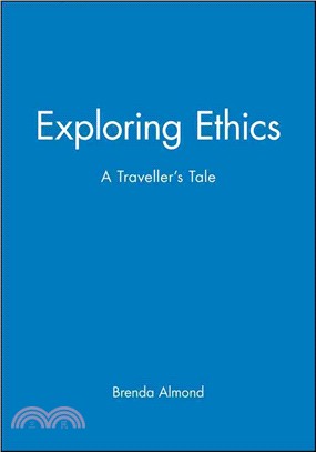 Exploring Ethics - A Traveller'S Tale