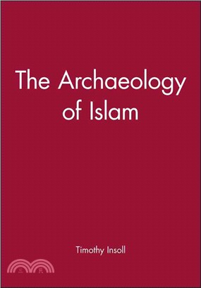 The Archaeology Of Islam