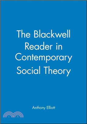 Blackwell Reader In Contemporary Social Theory