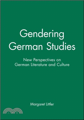 Gendering German Studies - New Perspectives On German Literature And Culture