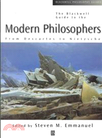 The Blackwell Guide To The Modern Philosophers - From Descartes To Nietzsche