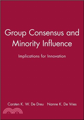 Group Consensus And Minority Influence - Implications For Innovation